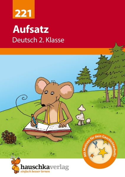221 Aufsatz Deutsch 2.Klasse